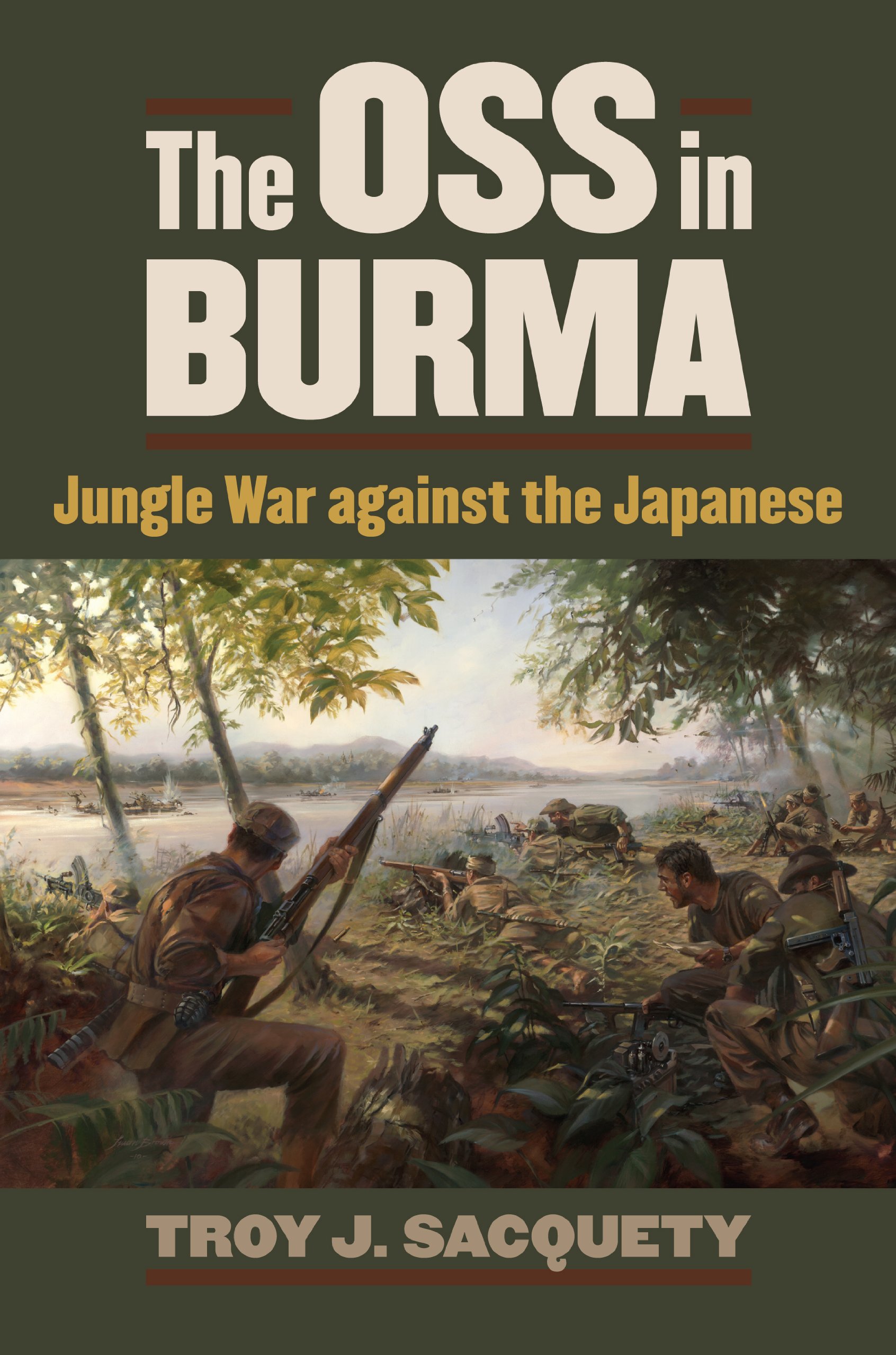 The OSS in Burma: Jungle War against the Japanese (Modern War Studies (Paperback))