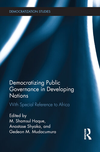 Democratizing Public Governance in Developing Nations: With Special Reference to Africa