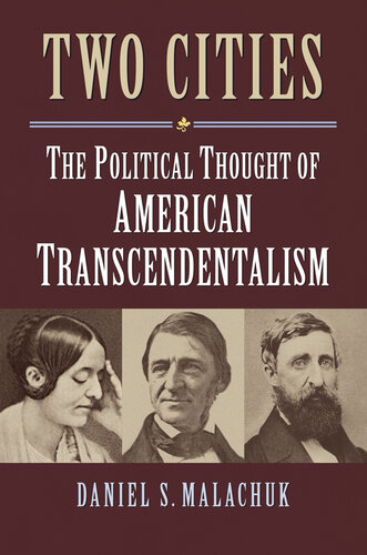 Two Cities: The Political Thought of American Transcendentalism