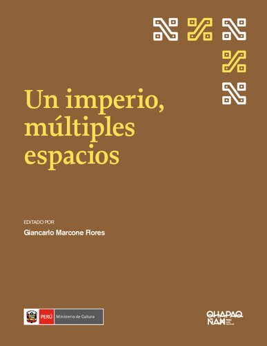 Un imperio, múltiples espacios. Perspectiva y balance de los análisis espaciales en arqueología inca