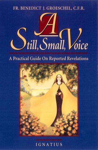 A Still, Small Voice: A Practical Guide on Reported Revelations