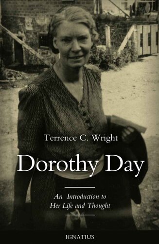 Dorothy Day: An Introduction to Her Life and Thought