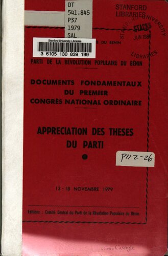 Parti de la révolution populaire du Bénin. Documents fondamentaux du premier Congrès national ordinaire. Appréciation des thèses du parti. 13 - 18 novembre 1979