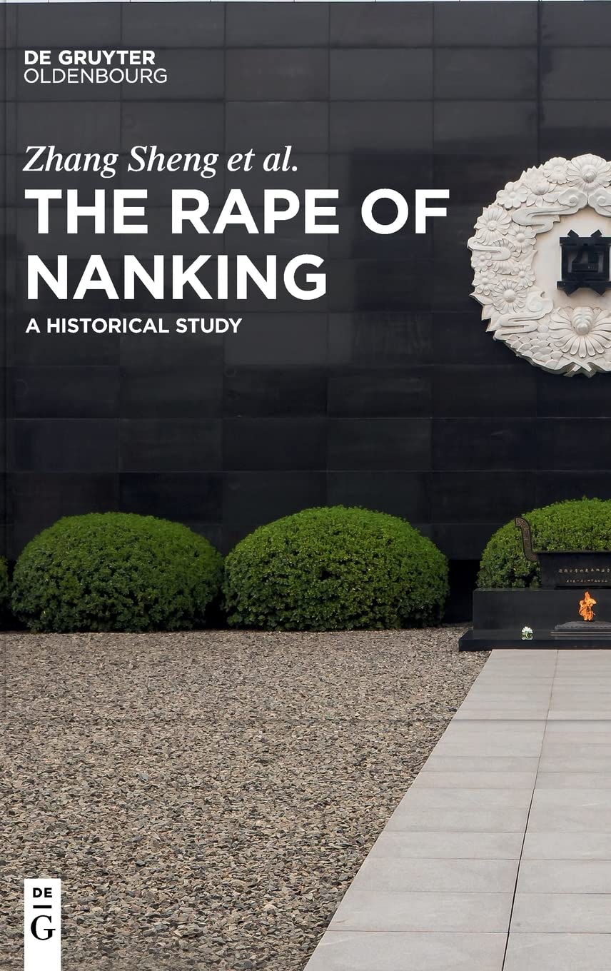 The Rape of Nanking: A Historical Study