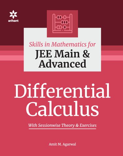 Skills in Mathematics Differential Calculus for IIT JEE Main and Advanced useful for other Engineering Entrance Exams Examinations