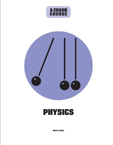 Physics: A Crash Course