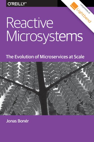 Reactive Microsystems - The Evolution of Microservices at Scale