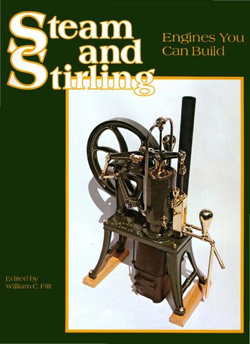 Steam and Stirling: Engines You Can Build