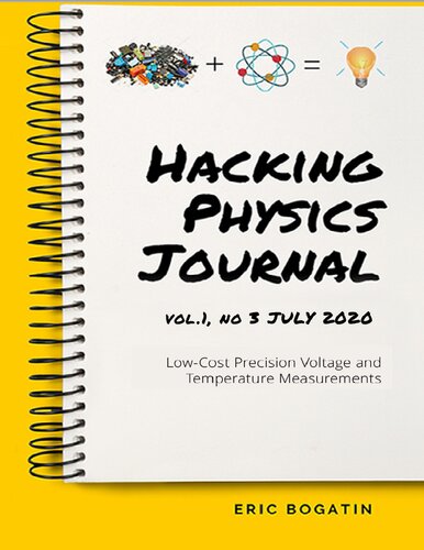 HackingPhysics Journal Vol.1, No 3 July 2020: Low-Cost Precision Voltage and Temperature Measurements
