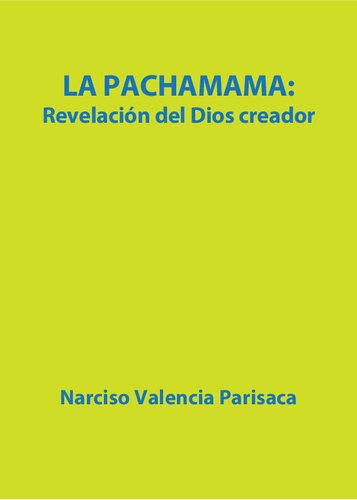 La pachamama: Revelación del Dios creador