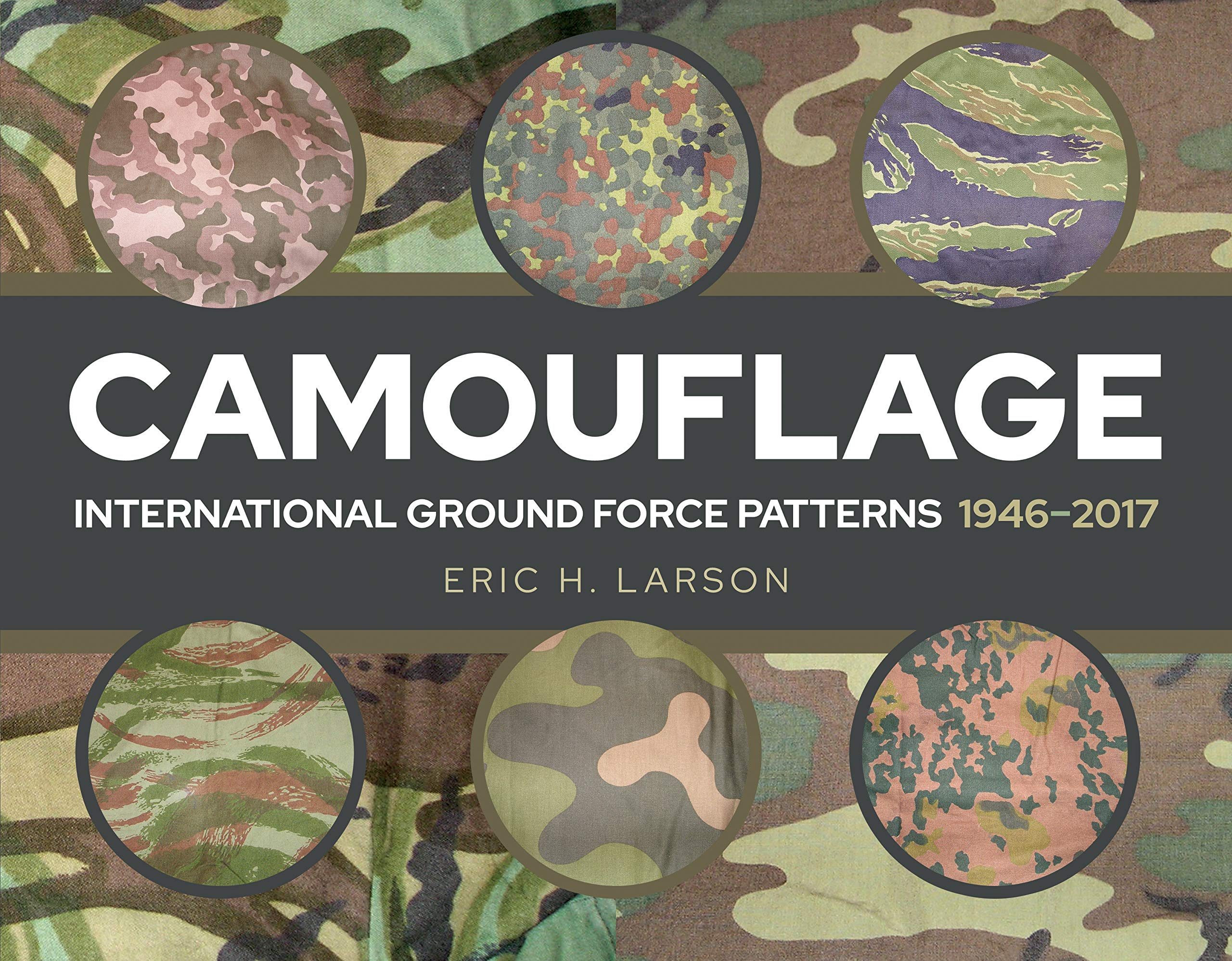 Camouflage: International Ground Force Patterns, 1946–2017