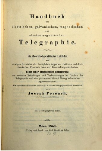 Handbuch der elektrischen, galvanischen, magnetischen und elektromagnetischen Telegraphie