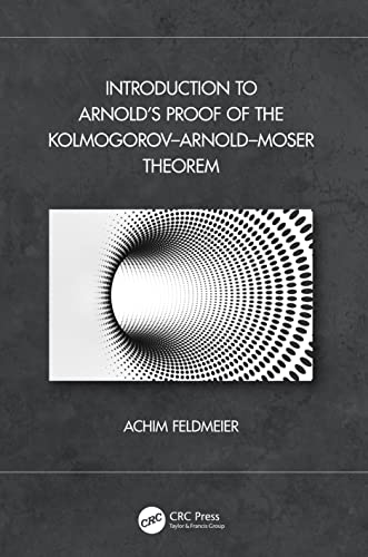 Introduction to Arnold’s Proof of the Kolmogorov–Arnold–Moser Theorem
