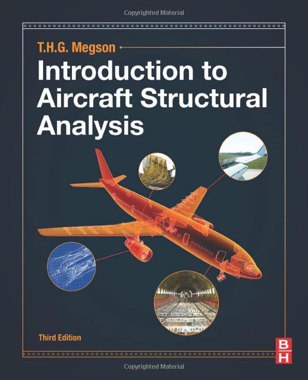 Introduction to Aircraft Structural Analysis, Third  Edition  [3rd  Ed] (Instructor's  Edu  Resource last of 2, High-Res Figures)