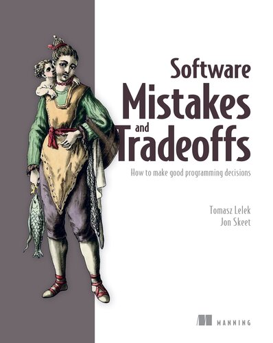 Software Mistakes and Tradoffs