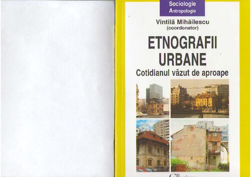 Etnografii urbane: cotidianul vazut de aproape