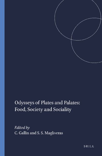 Odysseys of Plates and Palates: Food, Society and Sociality