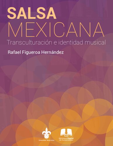 Salsa mexicana: Transculturación e identidad musical