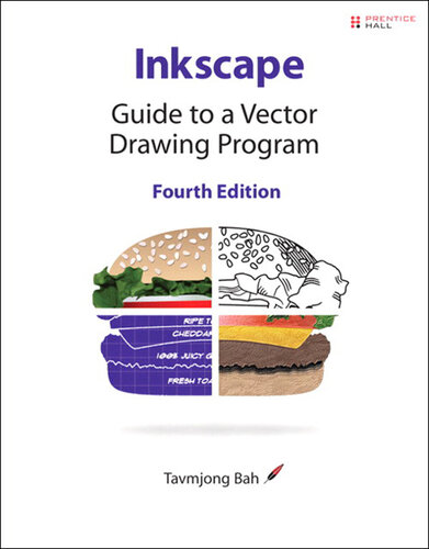Inkscape: Guide to a Vector Drawing Program, 4th Edition