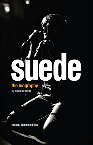 Suede: Love and Poison: The Authorized Biography