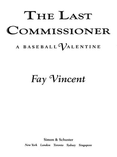 The Last Commissioner: A Baseball Valentine