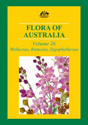 Flora of Australia: Meliaceae, Rutaceae and Zygophyllaceae Volume 26