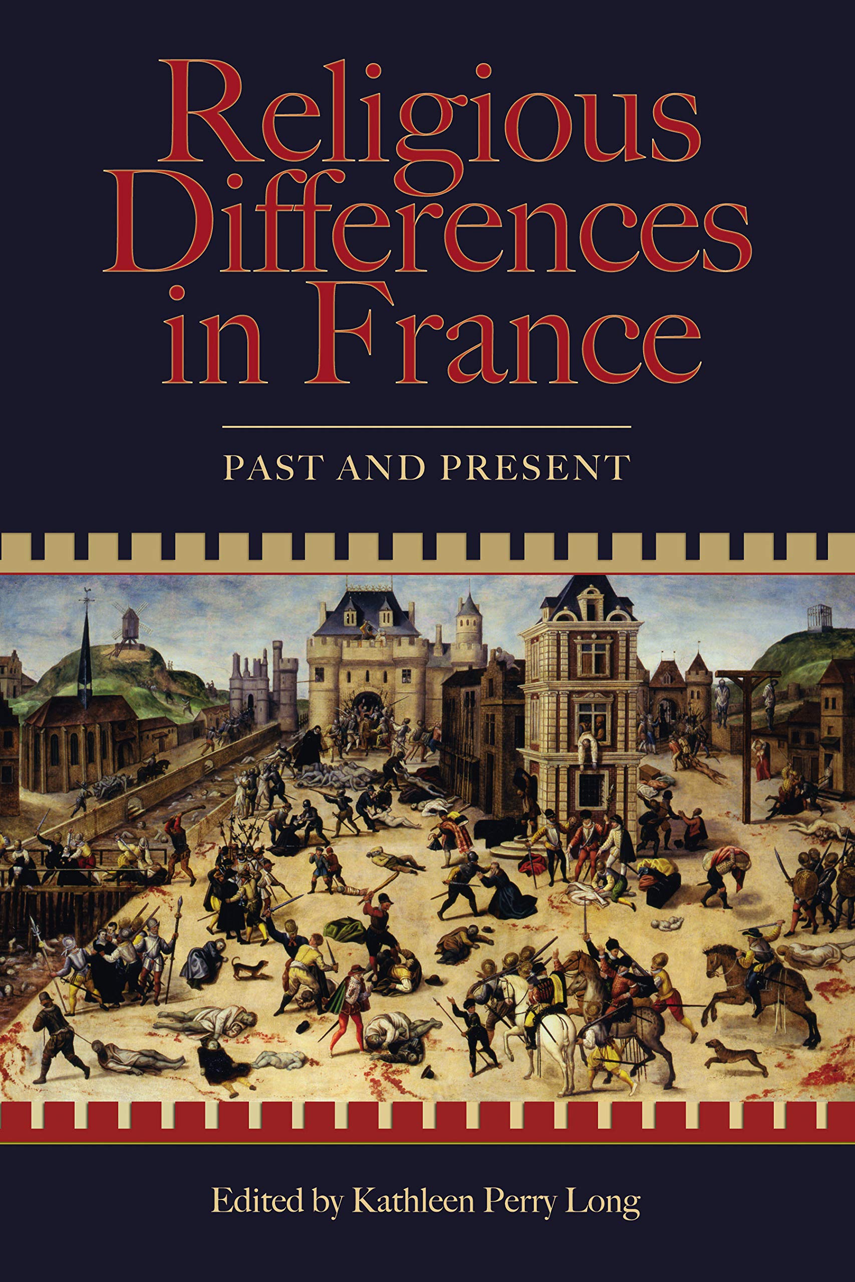 Religious Differences in France: Past and Present