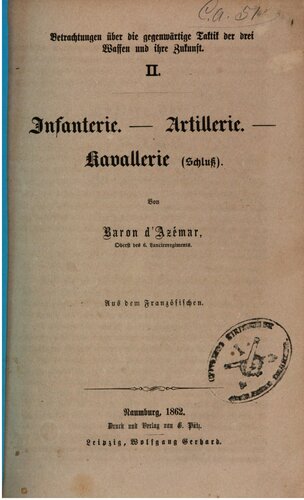 Infanterie - Artillerie - Kavallerie (Schluss)