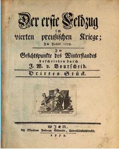 Der erste Feldzug im vierten Preußischen Kriege im Jahre 1778 ; Im Gesichtspunkte des Winterstandes