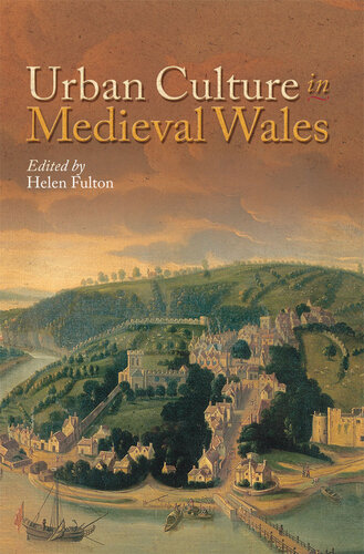 Urban Culture in Medieval Wales
