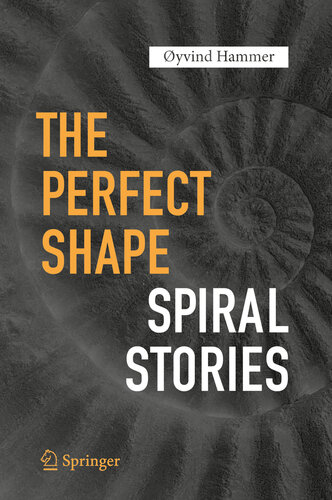The Perfect Shape: Spiral Stories