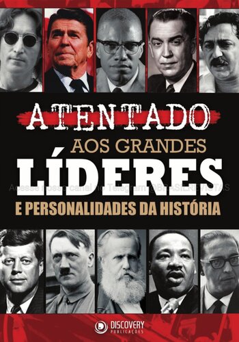 Atentado aos Grandes Líderes e Personalidades