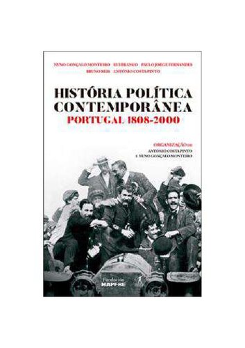 História Política Contemporânea de Portugal 1808 2000