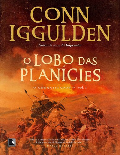 O Conquistador  vol 1 - O Lobo das Planícies