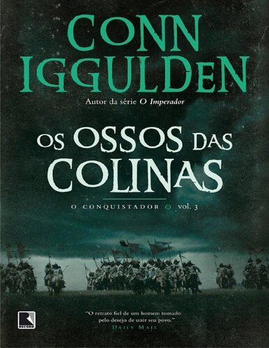 O Conquistador vol  3  Os Ossos das Colinas