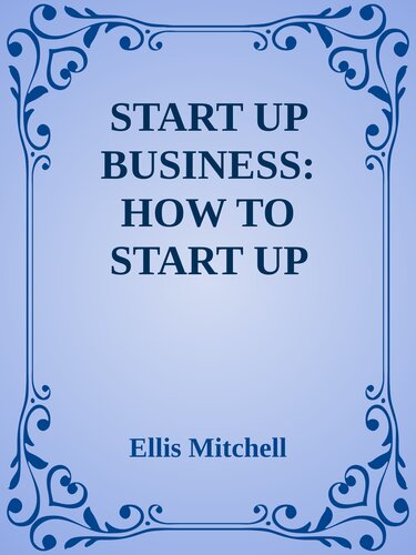 Start Up Business: How to Start Up Your Business Today, Strategic Management Approach