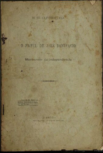 O Papel de José Bonifacio no Movimento da Independencia