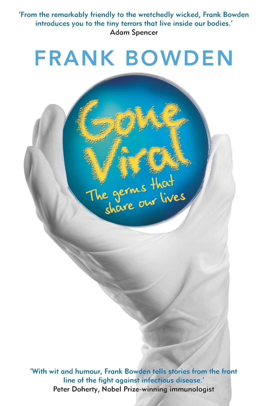 Gone Viral: The Germs that Share Our Lives