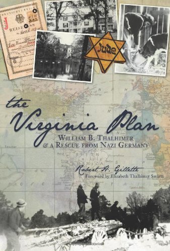 The Virginia Plan: William B. Thalhimer & a Rescue from Nazi Germany