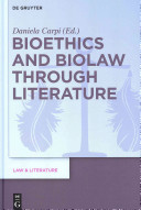 Bioethics and Biolaw Through Literature