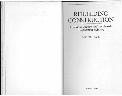 Rebuilding construction: economic change and the British construction industry
