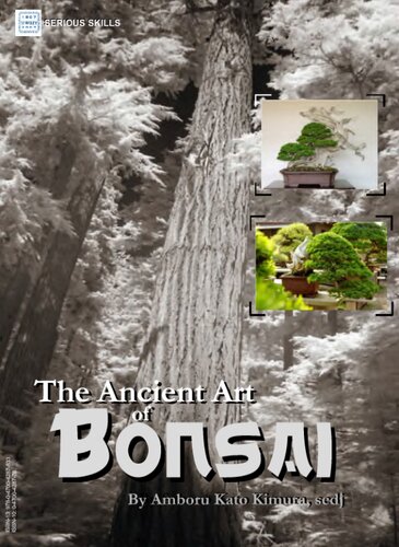 The Ancient Art of Bonsai.