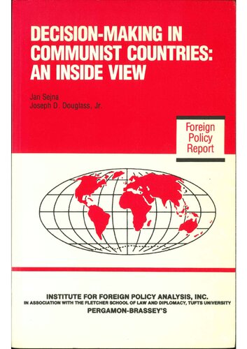 Decision-Making in Communist Countries - An Inside View