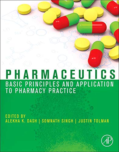 Pharmaceutics: Basic Principles and Application to Pharmacy Practice   (Instructor Res n. last of 2,    Figures)