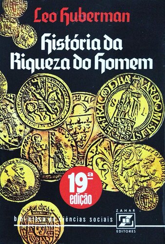 História da Riqueza do Homem