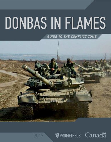 Donbas in flames. Guide to the conflict zone