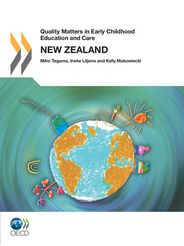 Quality matters in early childhood education and care: New Zealand 2012