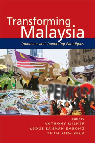 Transforming Malaysia : Dominant and Competing Paradigms