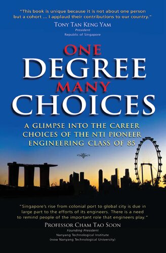 One degree, many choices : a glimpse into the career choices of the NTI pioneer engineering class of 85.