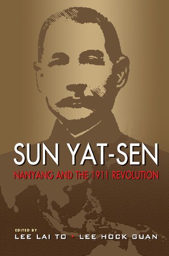 Sun Yat-Sen, Nanyang, and the 1911 revolution